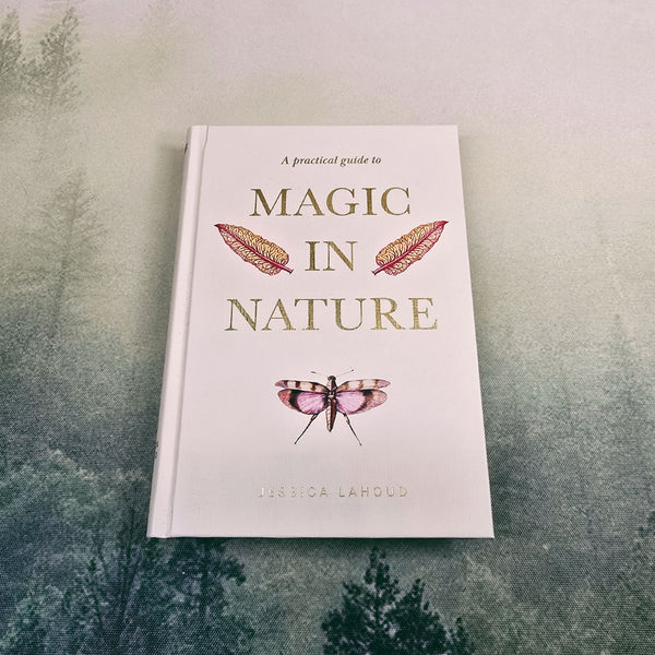 Practical Guide to Magic in Nature